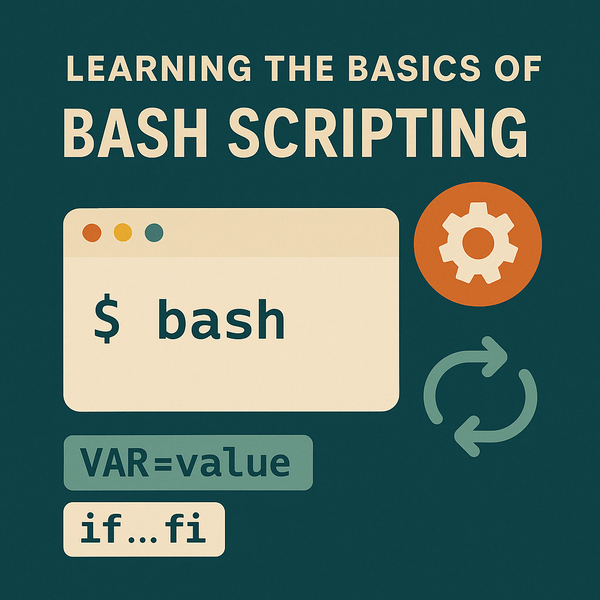 🖥️ Automating the Basics: A Hands-On Intro to Bash Scripting